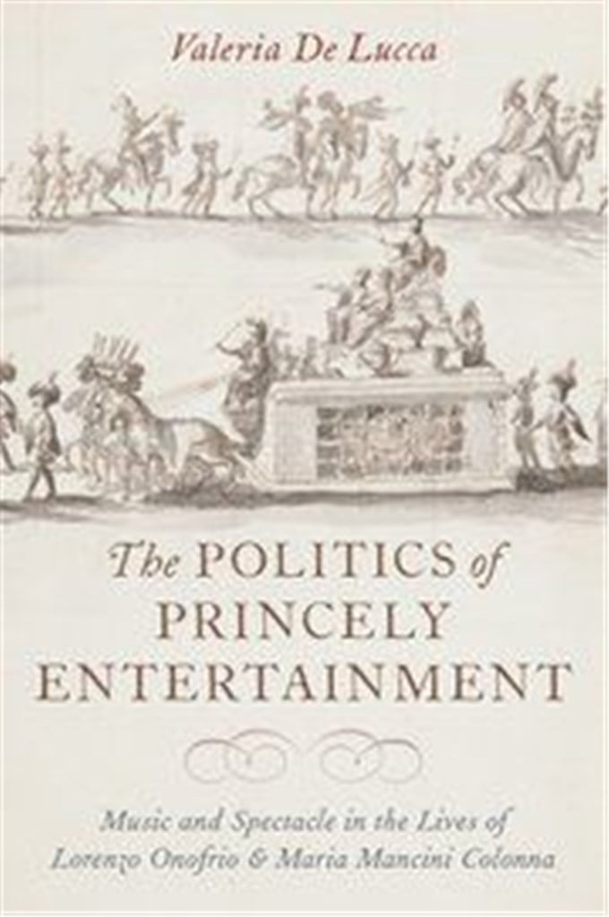 The Politics of Princely Entertainment